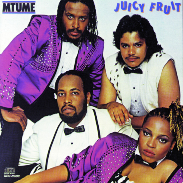 Juicy Fruit by Mtume