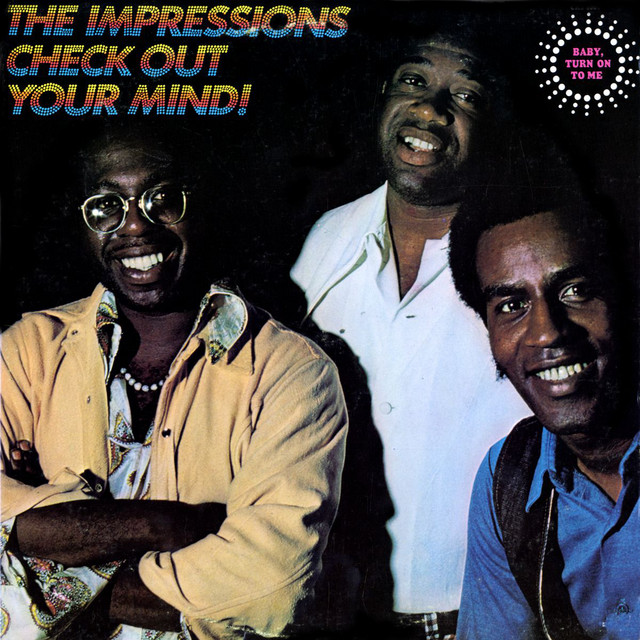 We Must Be in Love by The Impressions